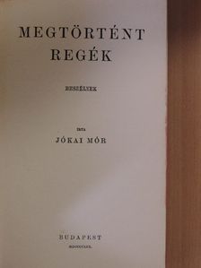 Jókai Mór - Megtörtént regék [antikvár]