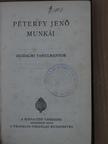 Péterfy Jenő - Péterfy Jenő munkái [antikvár]