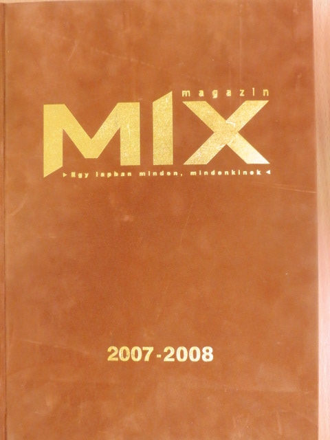 Mészáros Judit - Mix Magazin 2007-2008. (nem teljes évfolyam) [antikvár]
