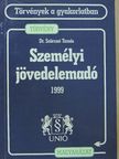 Dr. Szörcsei Tamás - Személyi jövedelemadóról szóló törvény és magyarázata 1999 [antikvár]