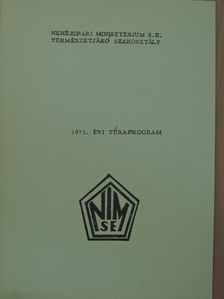 Nehézipari Minisztérium S. E. Természetjáró Szakosztály 1973. évi túraprogram [antikvár]