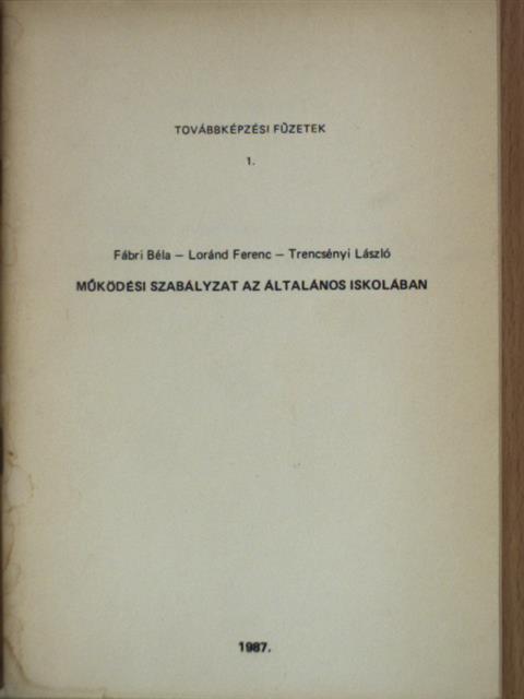 Működési szabályzat az általános iskolában [antikvár]