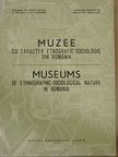 Nicolae Ungureanu - Muzee cu Caracter Etnografic-Sociologic din Romania/Museums of Ethnographic-Sociological Nature in Romania [antikvár]