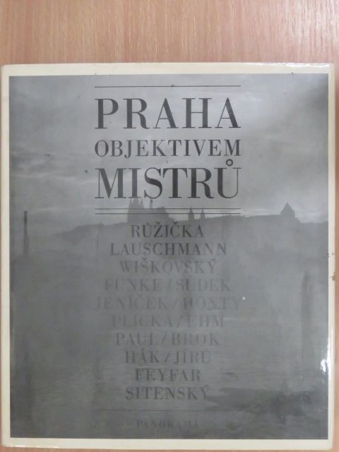 Praha objektivem mistru [antikvár]