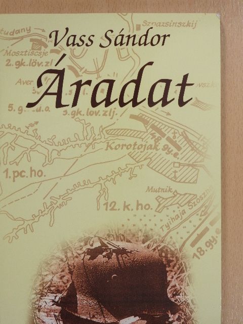 Vass Sándor - Áradat (dedikált példány) [antikvár]