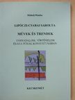 Lipóczi-Csabai Sarolta - Művek és trendek [antikvár]