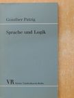 Günther Patzig - Sprache und Logik [antikvár]