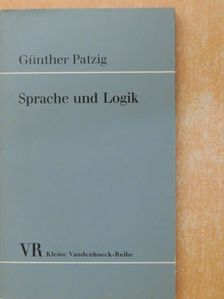 Günther Patzig - Sprache und Logik [antikvár]