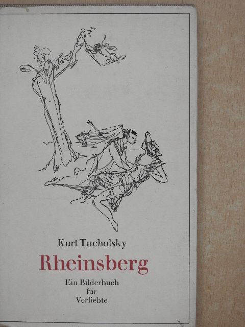 Kurt Tucholsky - Rheinsberg [antikvár]