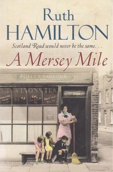 Ruth Hamilton - A Mersey Mile [antikvár]