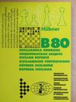 Robert Hübner - B 80 [antikvár]