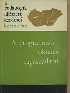 Dr. Nagy József - A programozott oktatás tapasztalatai [antikvár]