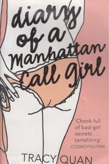 Quan, Tracy - Diary of a Manhattan Call Girl [antikvár]