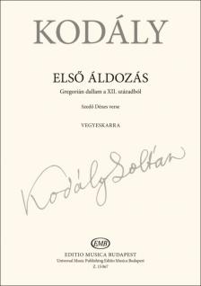 Kodály Zoltán - ELSŐ ÁLDOZÁS - VEGYESKARRA