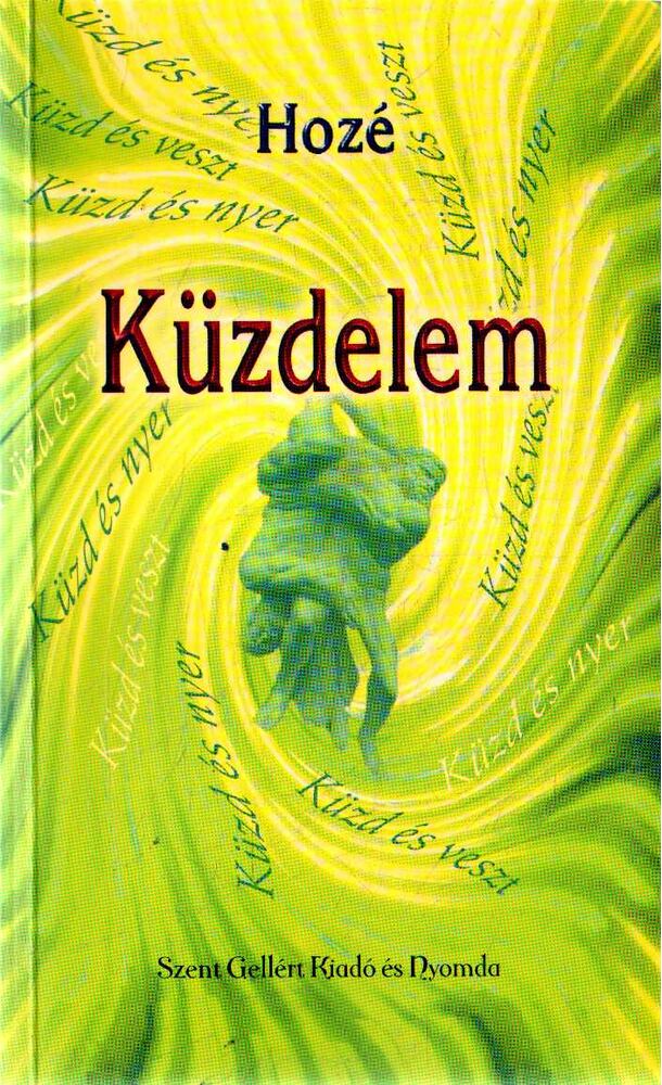 Hozé - Küzdelem [antikvár]