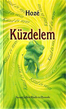 Hozé - Küzdelem [antikvár]