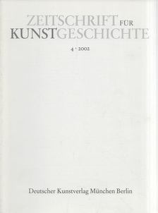 Andreas Beyer, Alexander Markschies - Zeitschrift für Kunstgeschichte 2002/4 [antikvár]