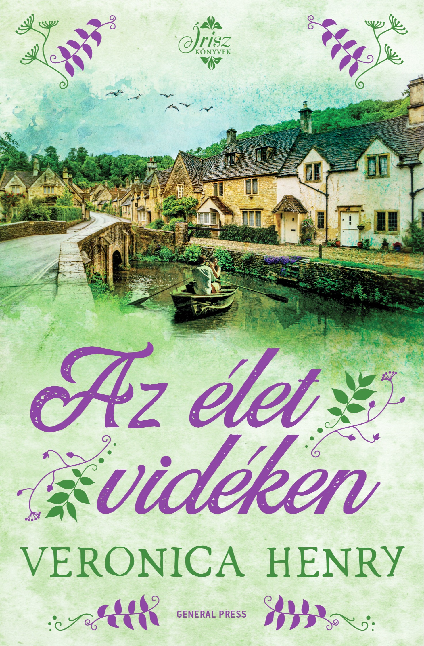 Veronica Henry - Az élet vidéken [eKönyv: epub, mobi]