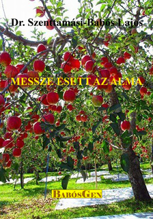 Dr. Szenttamási-Babós Lajos - Messze esett az alma