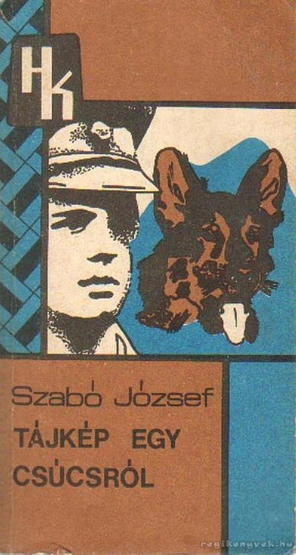 Szabó József - Tájkép egy csúcsról [antikvár]