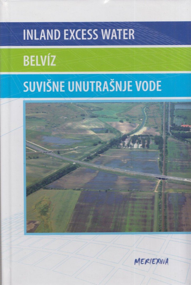 Szatmári József - Inland Excess Water / Belvíz / Suvisne unutrasnje vode [antikvár]