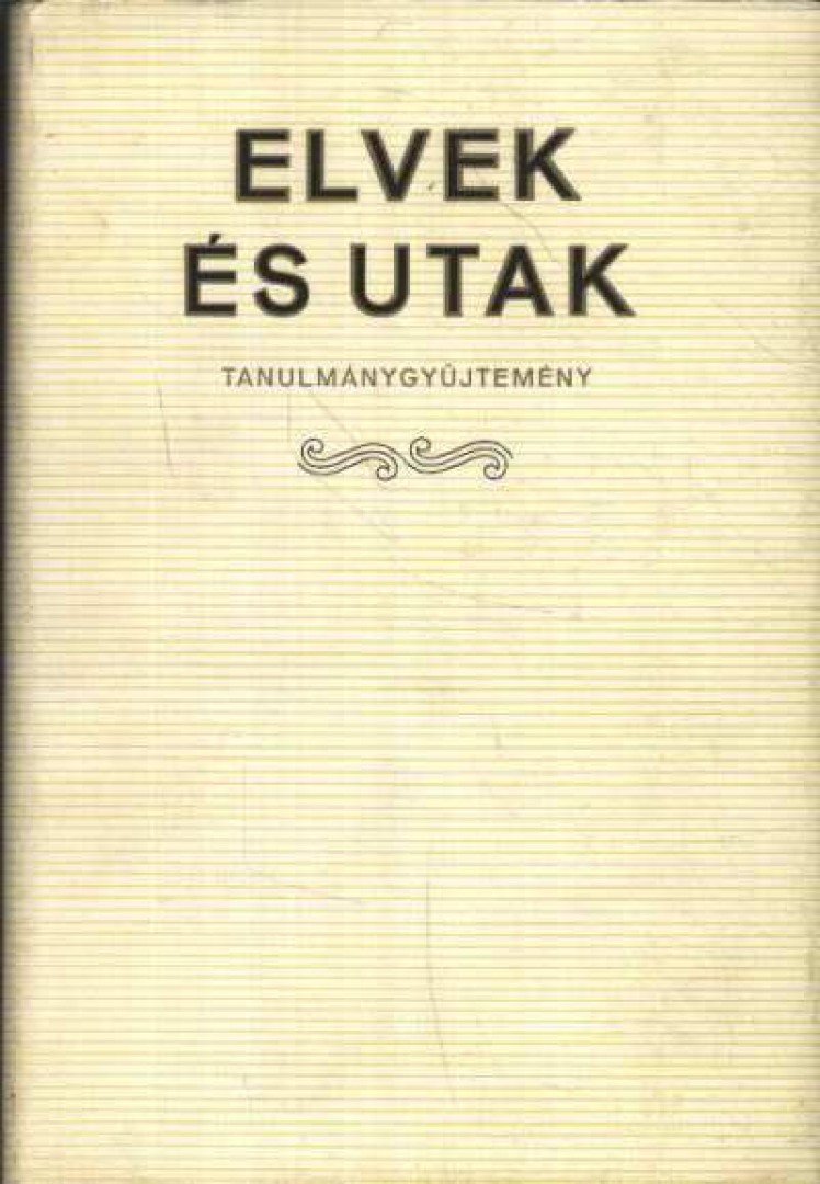 PÁNDI PÁL - Elvek és utak [antikvár]