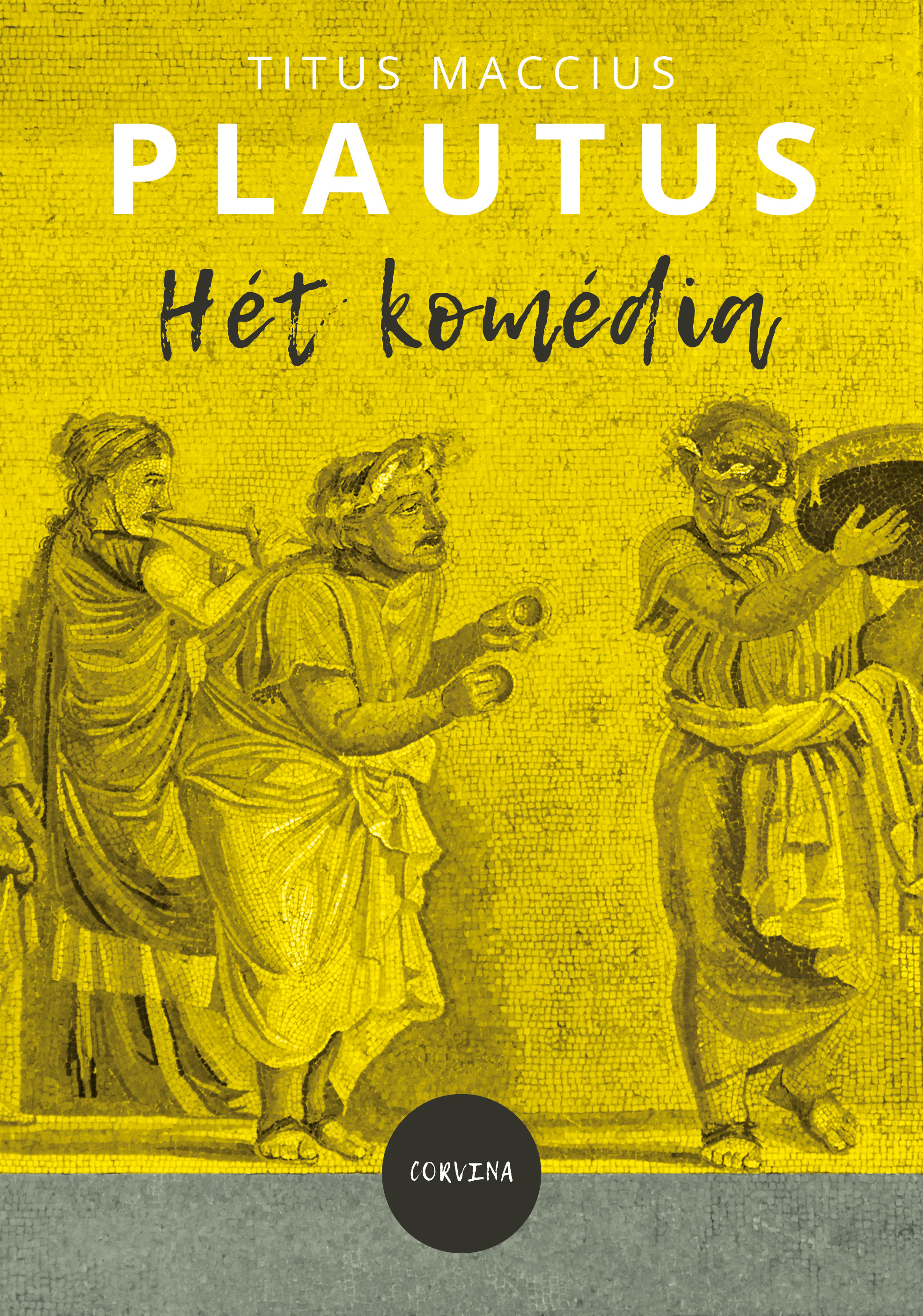Plautus - Hét komédia [eKönyv: epub, mobi]
