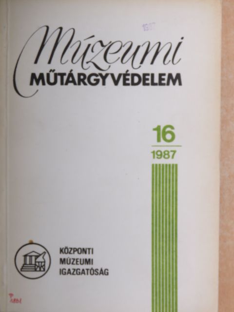 Agárdi Gáborné - Múzeumi műtárgyvédelem 1987/16. [antikvár]