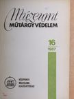 Agárdi Gáborné - Múzeumi műtárgyvédelem 1987/16. [antikvár]
