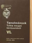 Dr. Gutai Miklós - Tanulmányok Tolna megye történetéből VI. [antikvár]