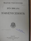Dr. Csiky Kálmán - 1879-1880. évi törvényczikkek [antikvár]