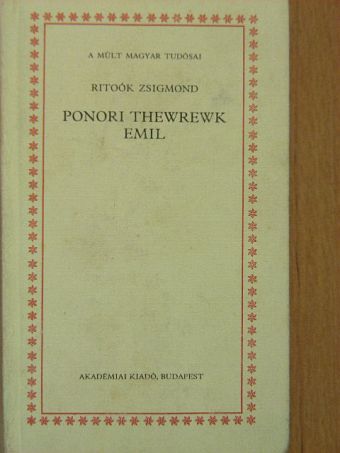 Ritoók Zsigmond - Ponori Thewrewk Emil [antikvár]