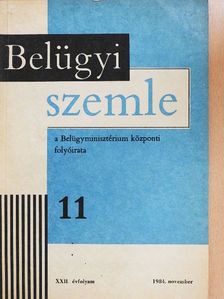 Bajkán Mihály - Belügyi Szemle 1984. november [antikvár]