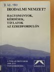 Ágoston Vilmos - Irodalmi nemzet? [antikvár]