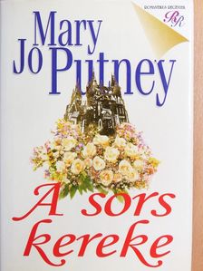 Mary Jo Putney - A sors kereke [antikvár]