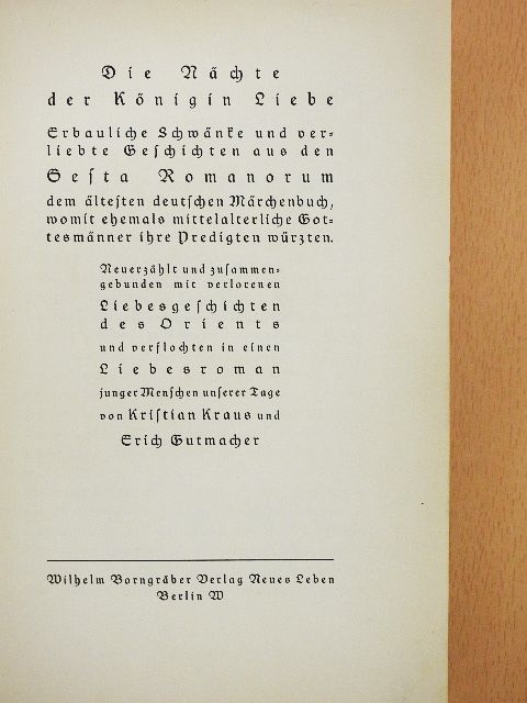 Erich Gutmacher - Die Nächte der Königin Liebe (gótbetűs) [antikvár]