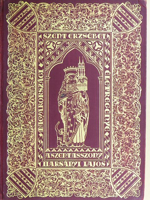 Harsányi Lajos - A szent asszony [antikvár]