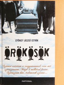 Gyöngy László István - Örökösök [antikvár]
