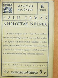 Falu Tamás - A halottak is élnek [antikvár]