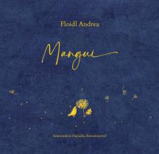 Floidl Andrea - Mangui