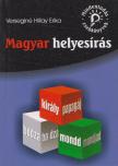 Verseginé Hillay Erika - Magyar helyesírás [antikvár]