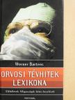 Werner Bartens - Orvosi tévhitek lexikona [antikvár]