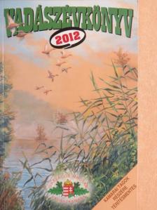 Dr. Buzgó József - Vadászévkönyv 2012 [antikvár]