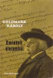 GOLDMARK KÁROLY - Emlékek életemből [antikvár]