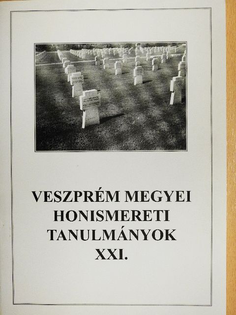 H. Szabó Lajos - Veszprém megyei honismereti tanulmányok XXI. [antikvár]
