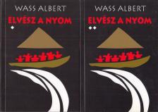 Wass Albert - Elvész a nyom I-II. [antikvár]