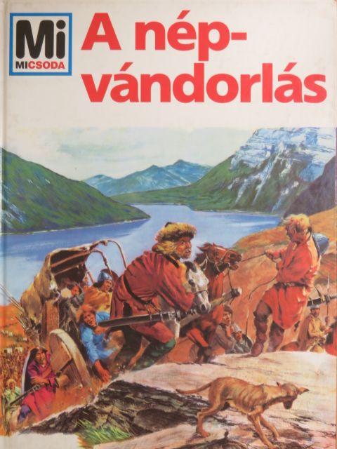 Hans Reichardt - A népvándorlás [antikvár]