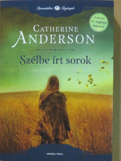 Catherine Anderson - Szélbe írt sorok [antikvár]