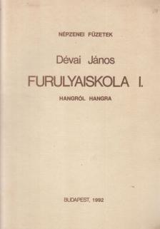 DÉVAI JÁNOS - Furulyaiskola I. [antikvár]