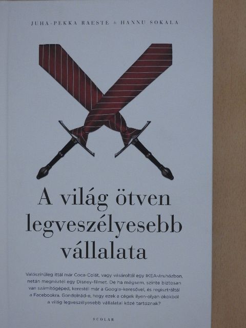 Hannu Sokala - A világ ötven legveszélyesebb vállalata [antikvár]